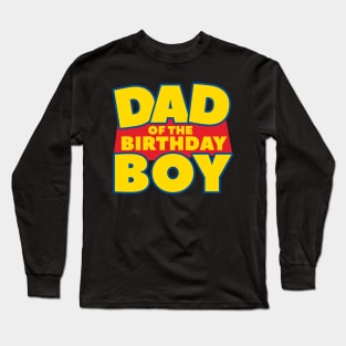 Dad Of The Boy Birthday Boy Gift For Men Father day Long Sleeve T-Shirt